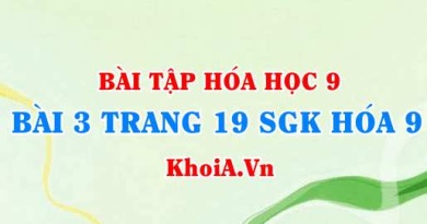 Bài 3 trang 19 SGK Hoá 9: Tính chất Hoá học của Axit Clohidric HCl và Axit Sunfuric H2SO4